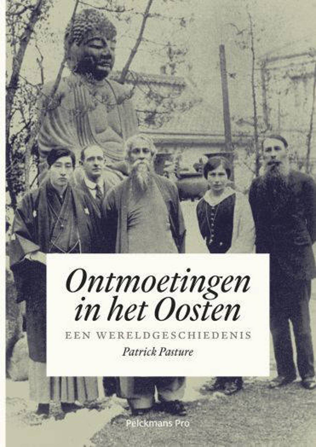 Ontmoetingen in het Oosten - Patrick Pasture