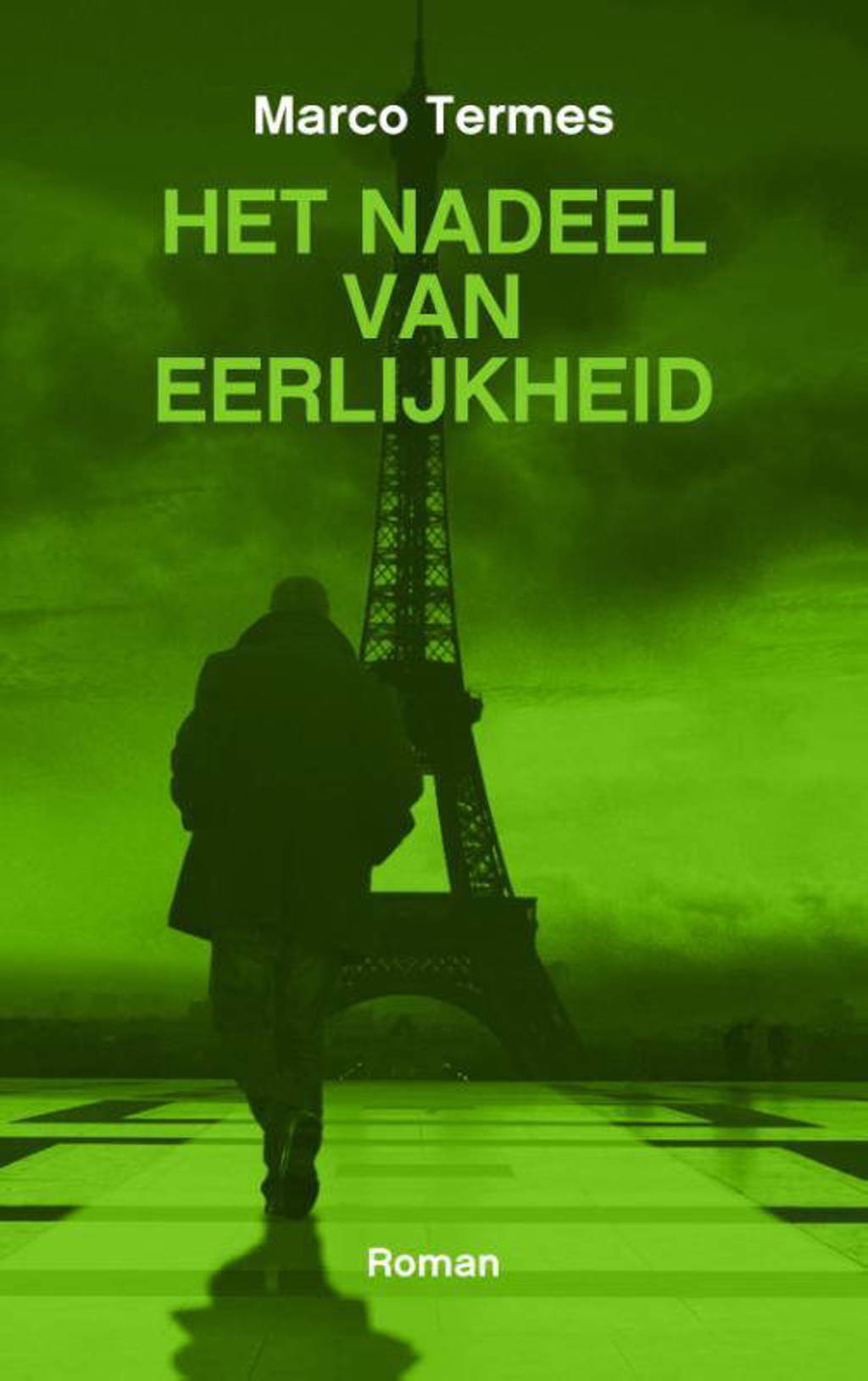 Het nadeel van eerlijkheid - Marco Termes