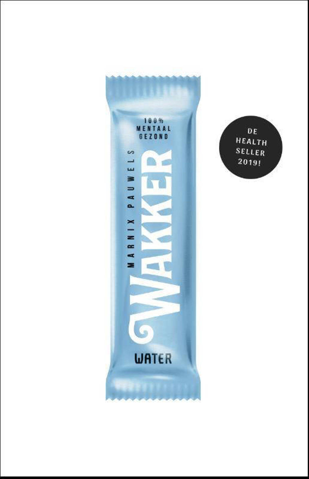Wakker - Marnix Pauwels