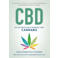 CBD: CBD en de medicinale werking van cannabis - Leonard Leinow en Juliana Birnbaum