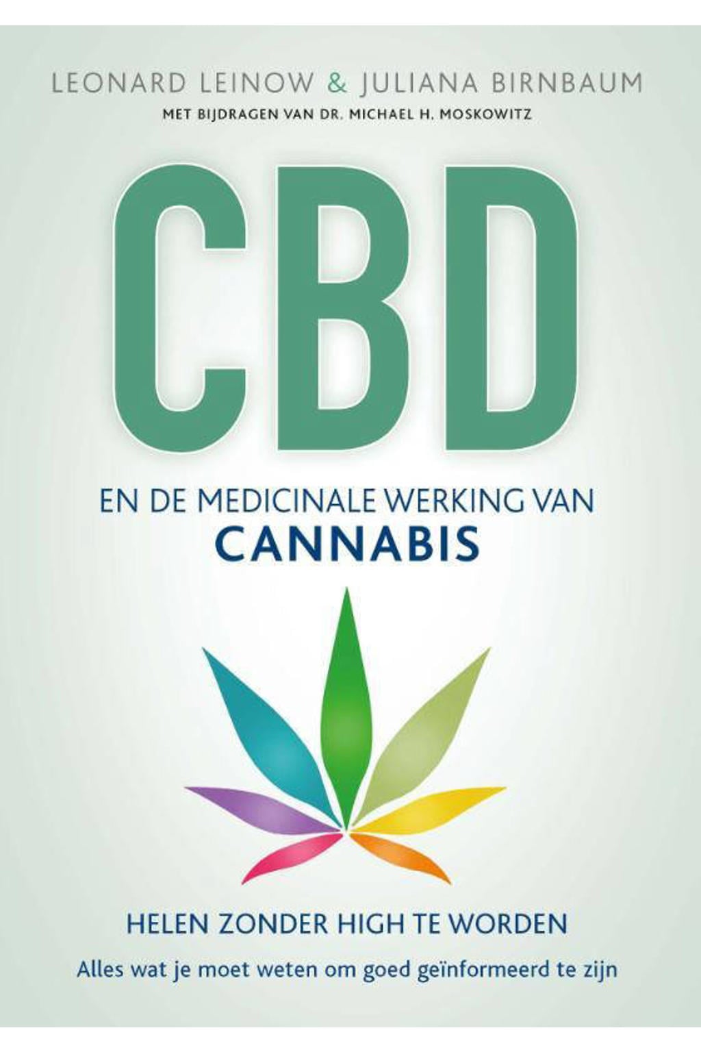 CBD: CBD en de medicinale werking van cannabis - Leonard Leinow en Juliana Birnbaum