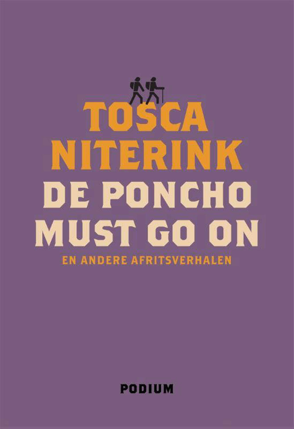 De poncho must go on - Tosca Niterink
