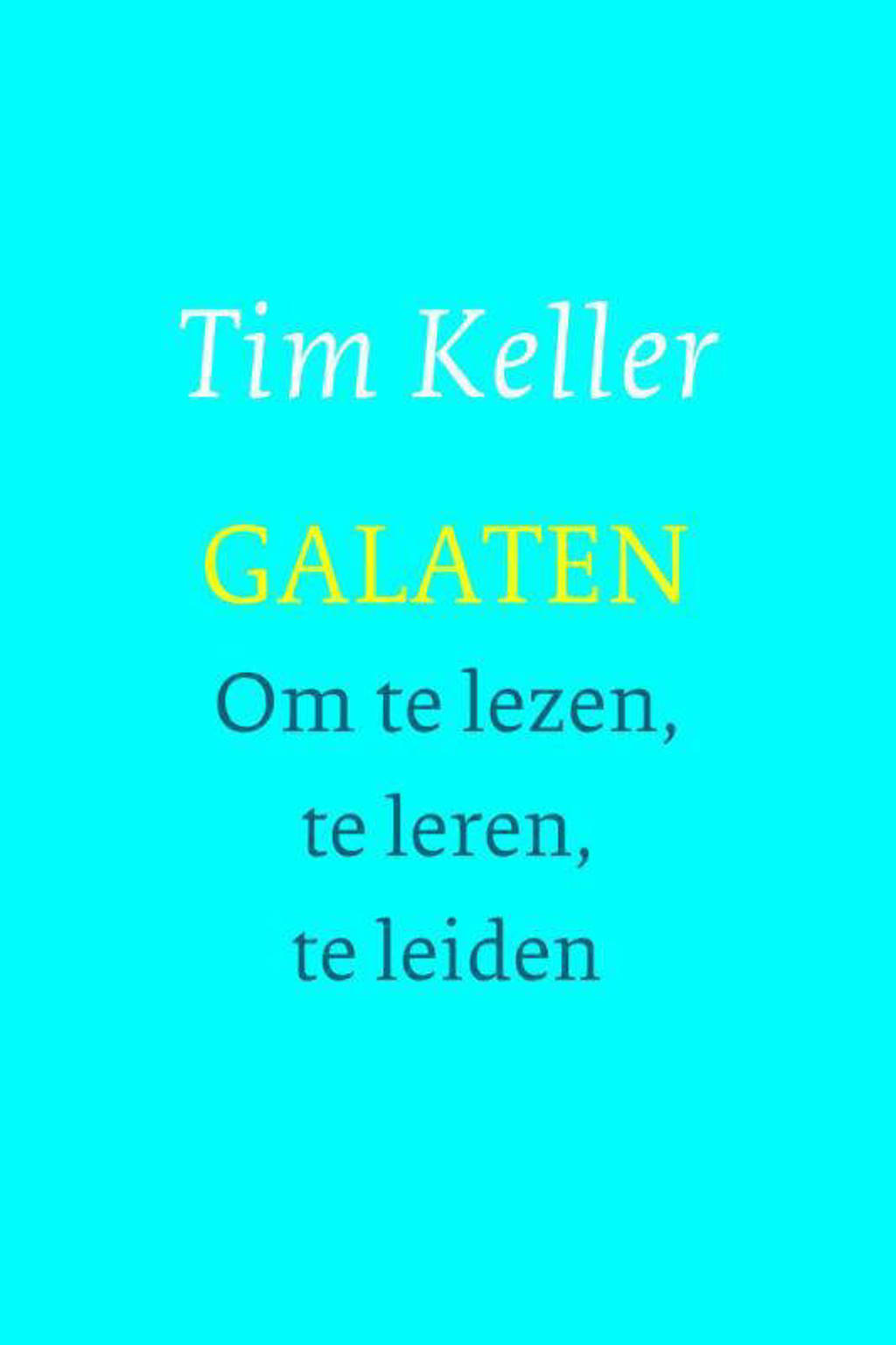 Galaten - Tim Keller