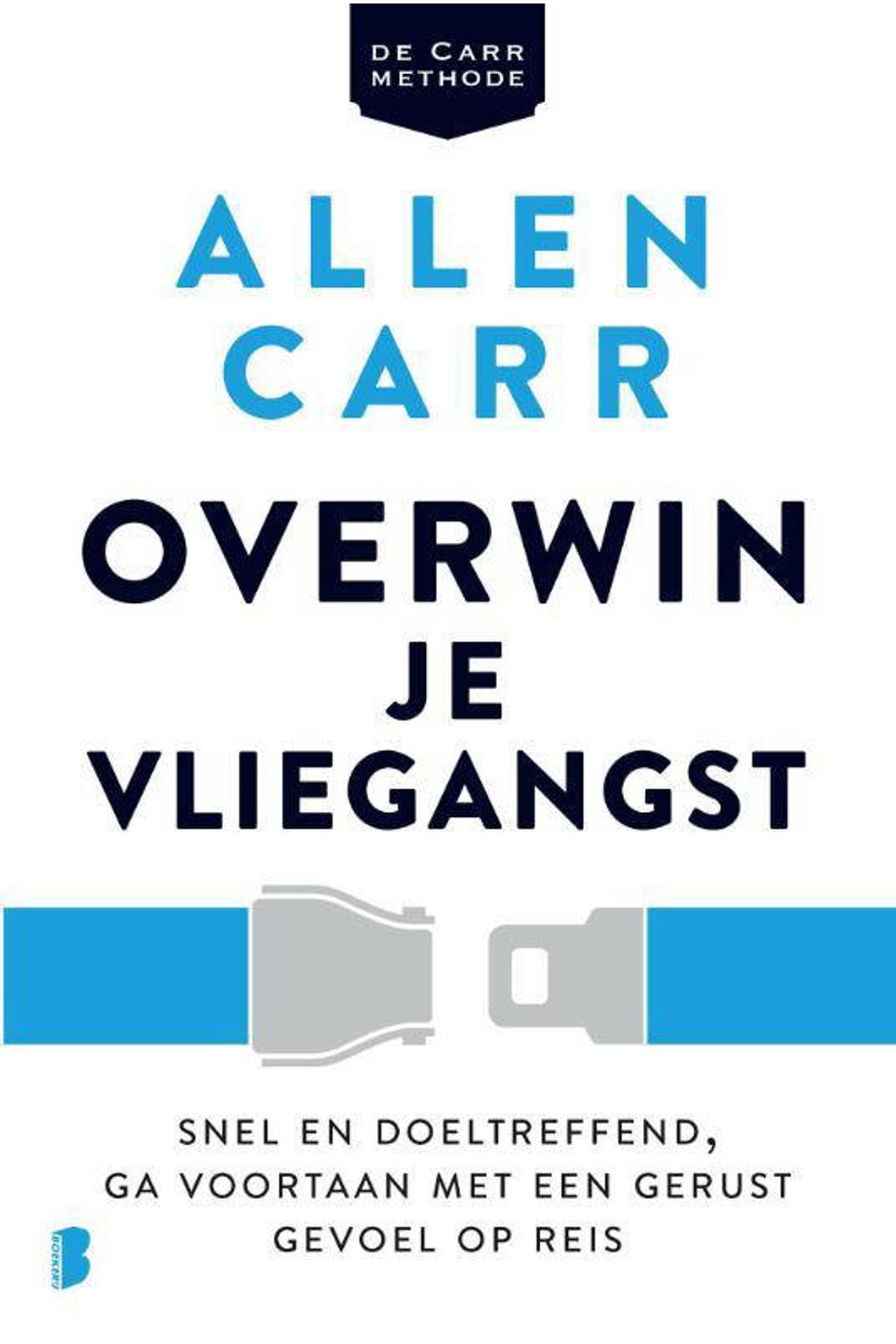 Overwin je vliegangst - Allen Carr