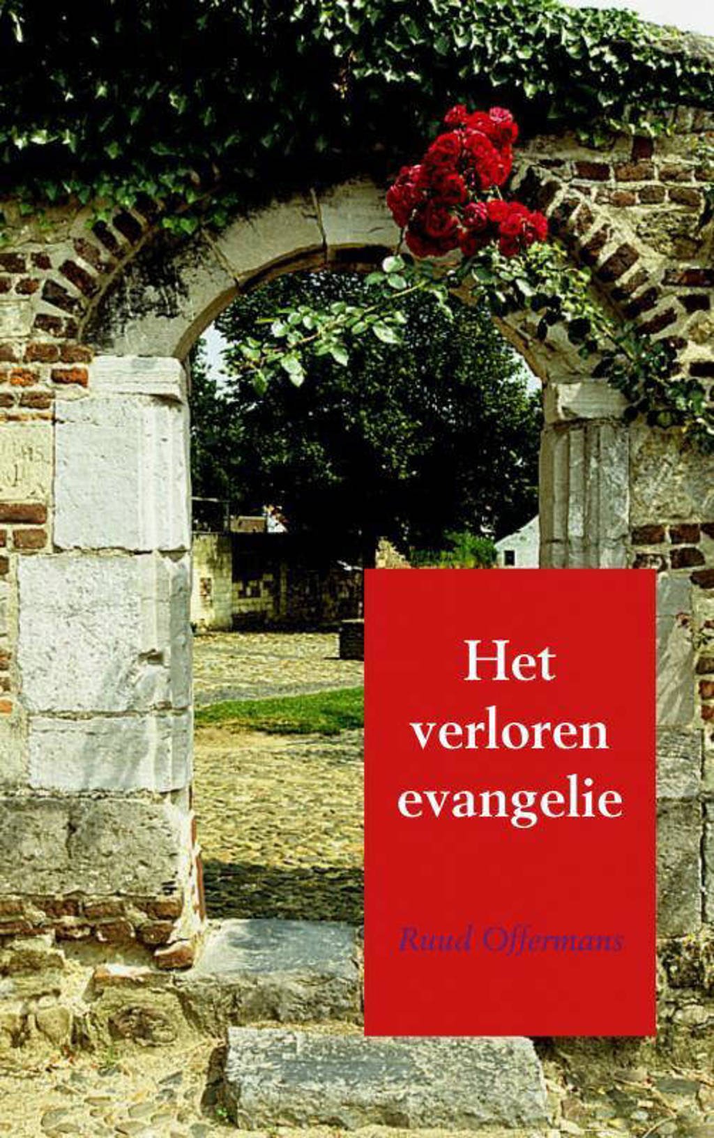 Het verloren evangelie - Ruud Offermans