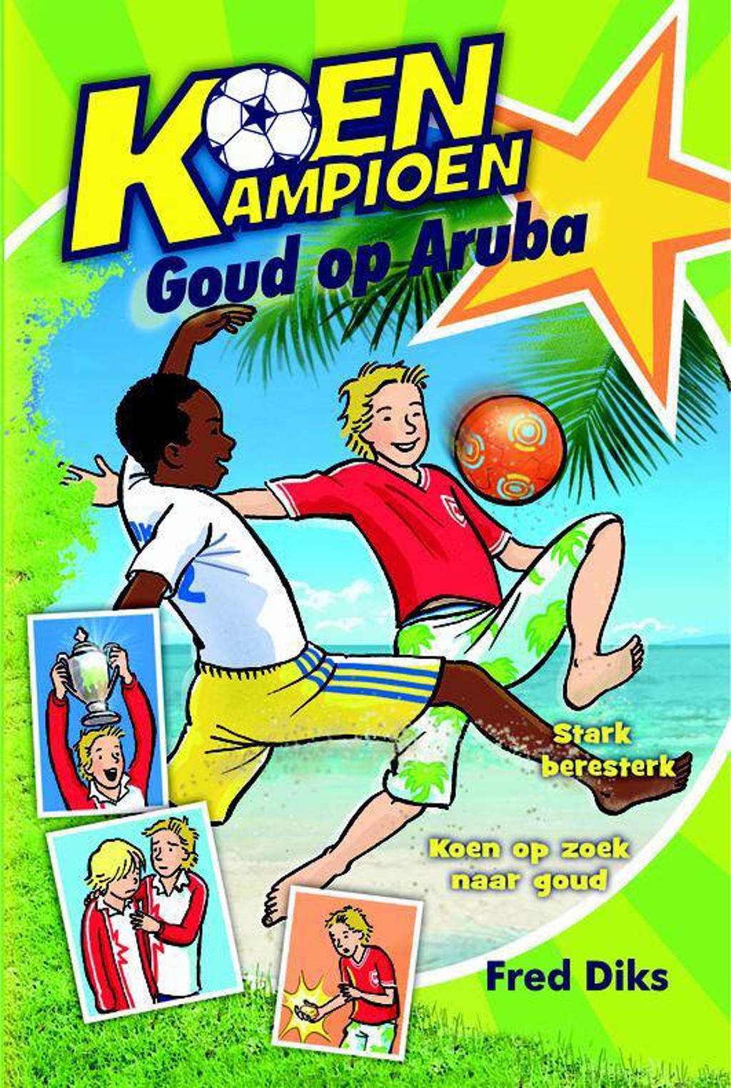 Koen Kampioen: Koen Kampioen - Fred Diks