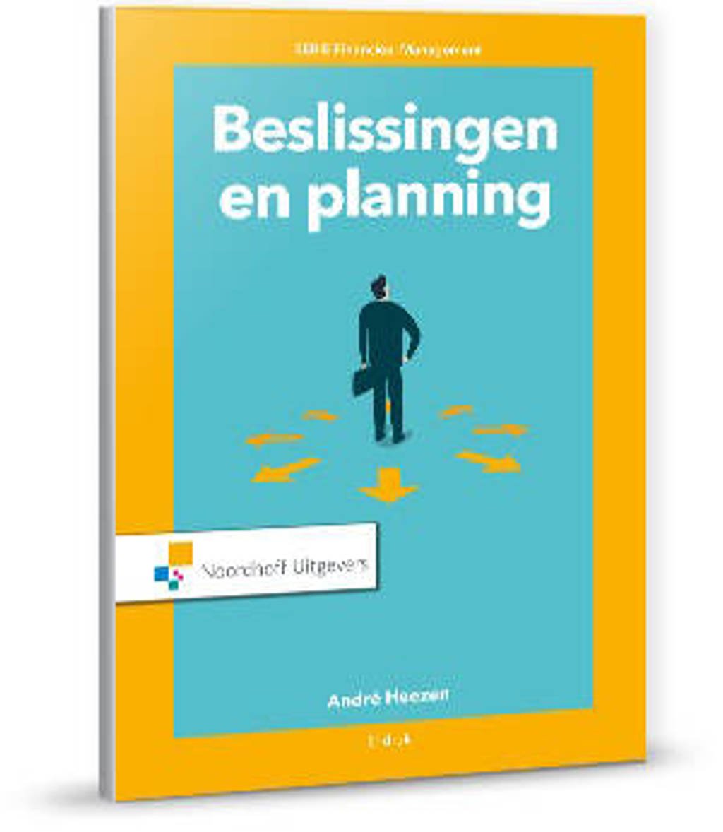 Financieel management: Beslissingen en planning - A.W.W. Heezen