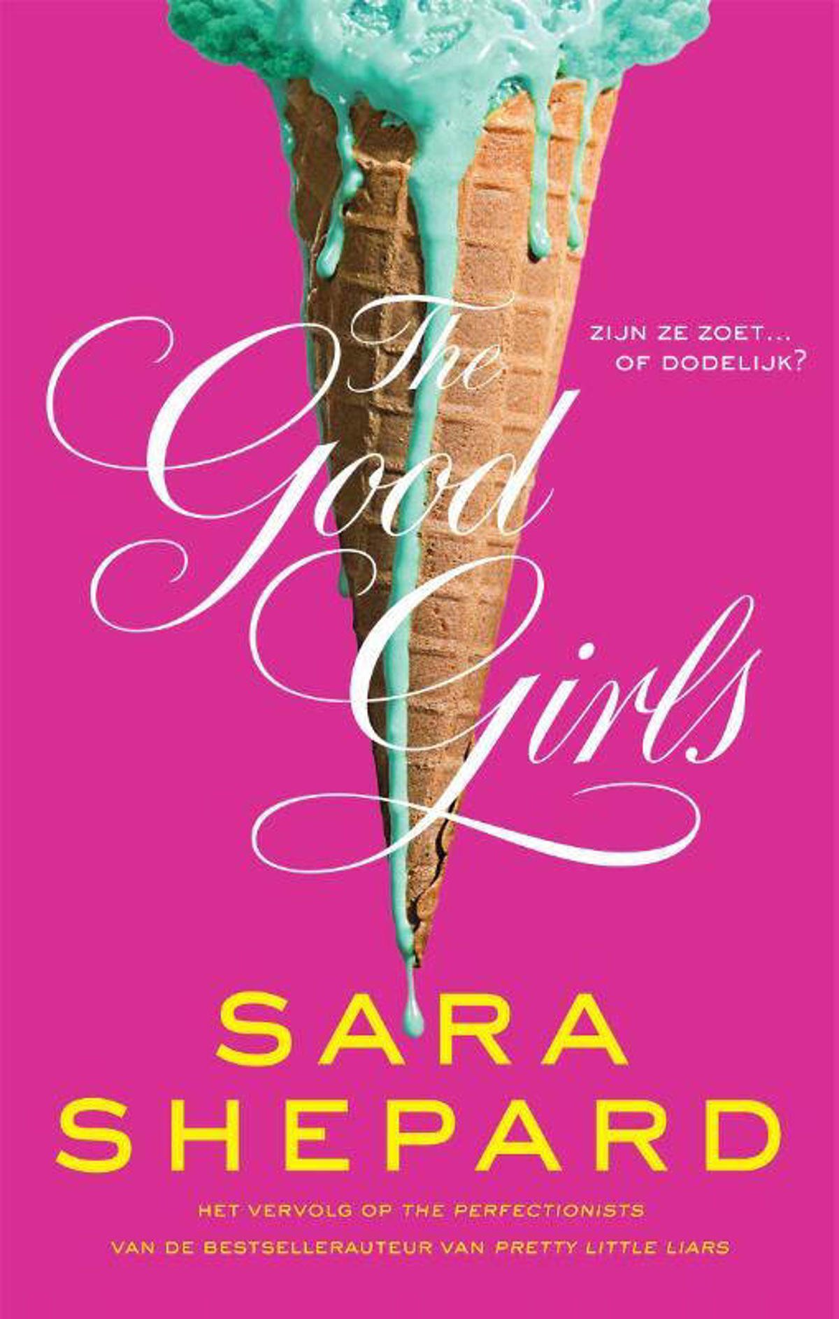 Sara Shepard The Perfectionists The Good Girls wehkamp