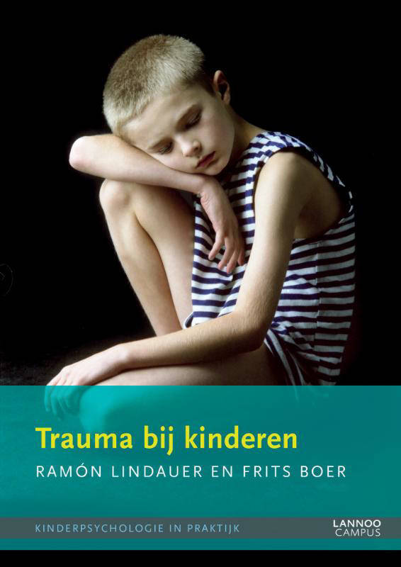 Frits Boer En Ramon Lindauer Trauma Bij Kinderen | Wehkamp