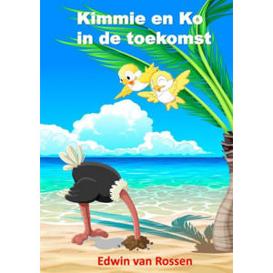 Kimmie en Ko in de toekomst - Edwin Van Rossen