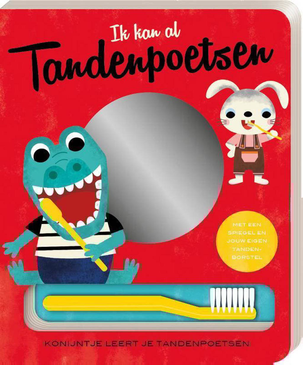 Ik kan al... tandenpoetsen - Ester Kerkhoff