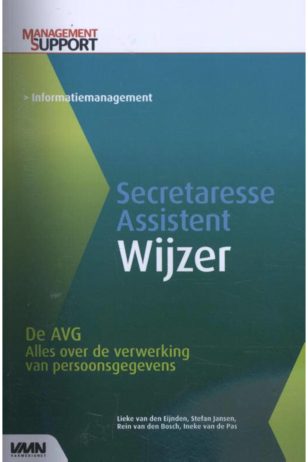 De AVG alles over de verwerking van persoonsgegevens - Lieke van den Eijnden, Stefan Janssen, Rein van den Bosch, e.a.