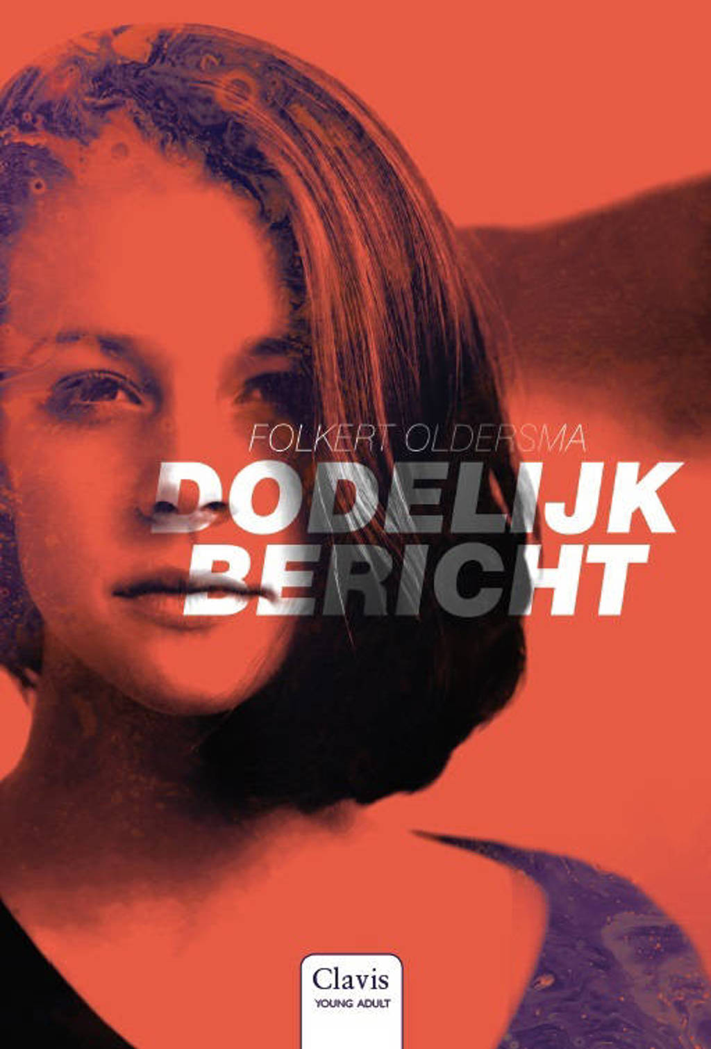 Dodelijk bericht - Folkert Oldersma