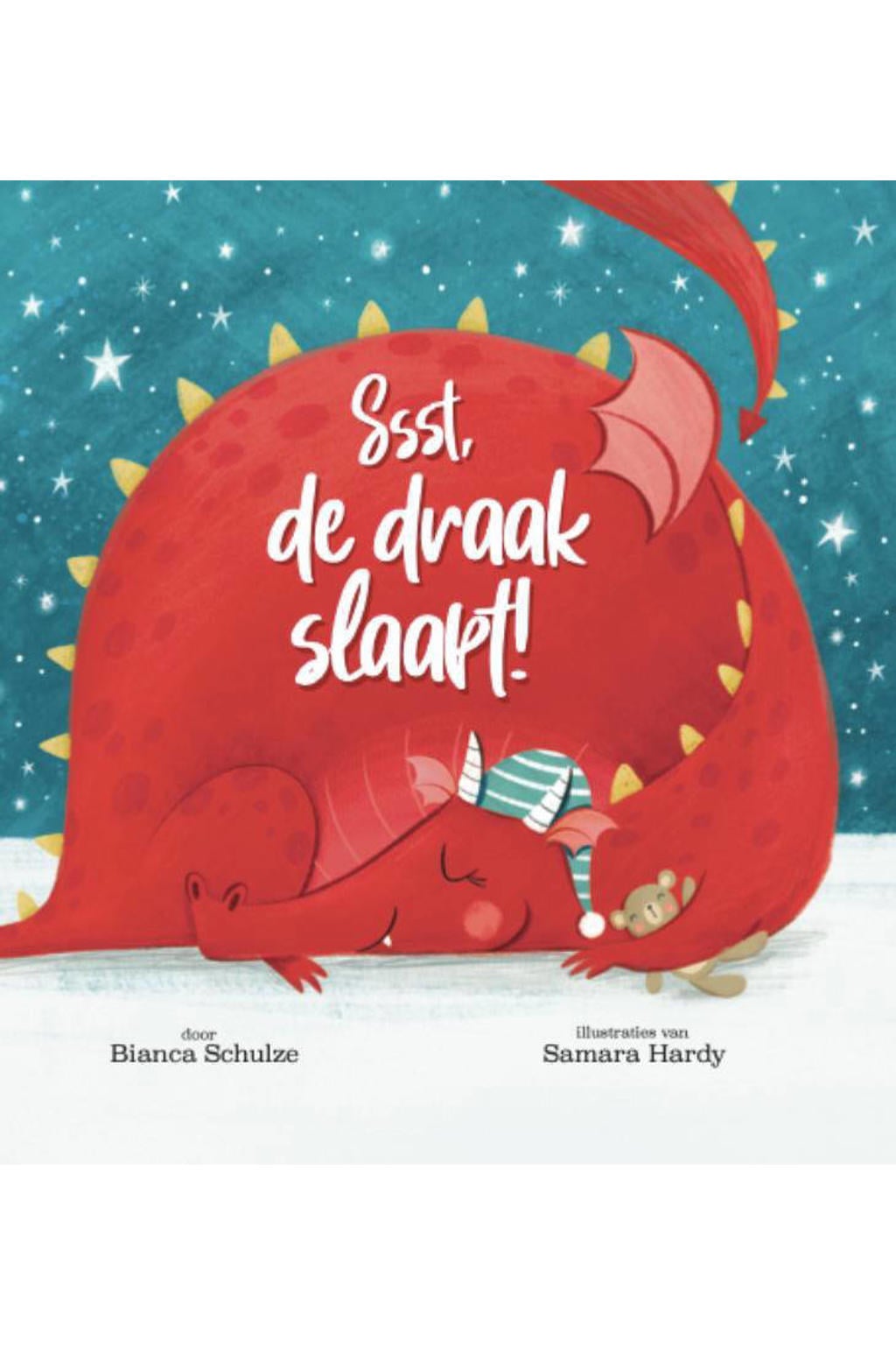 Ssst, de draak slaapt! - Bianca Schulze