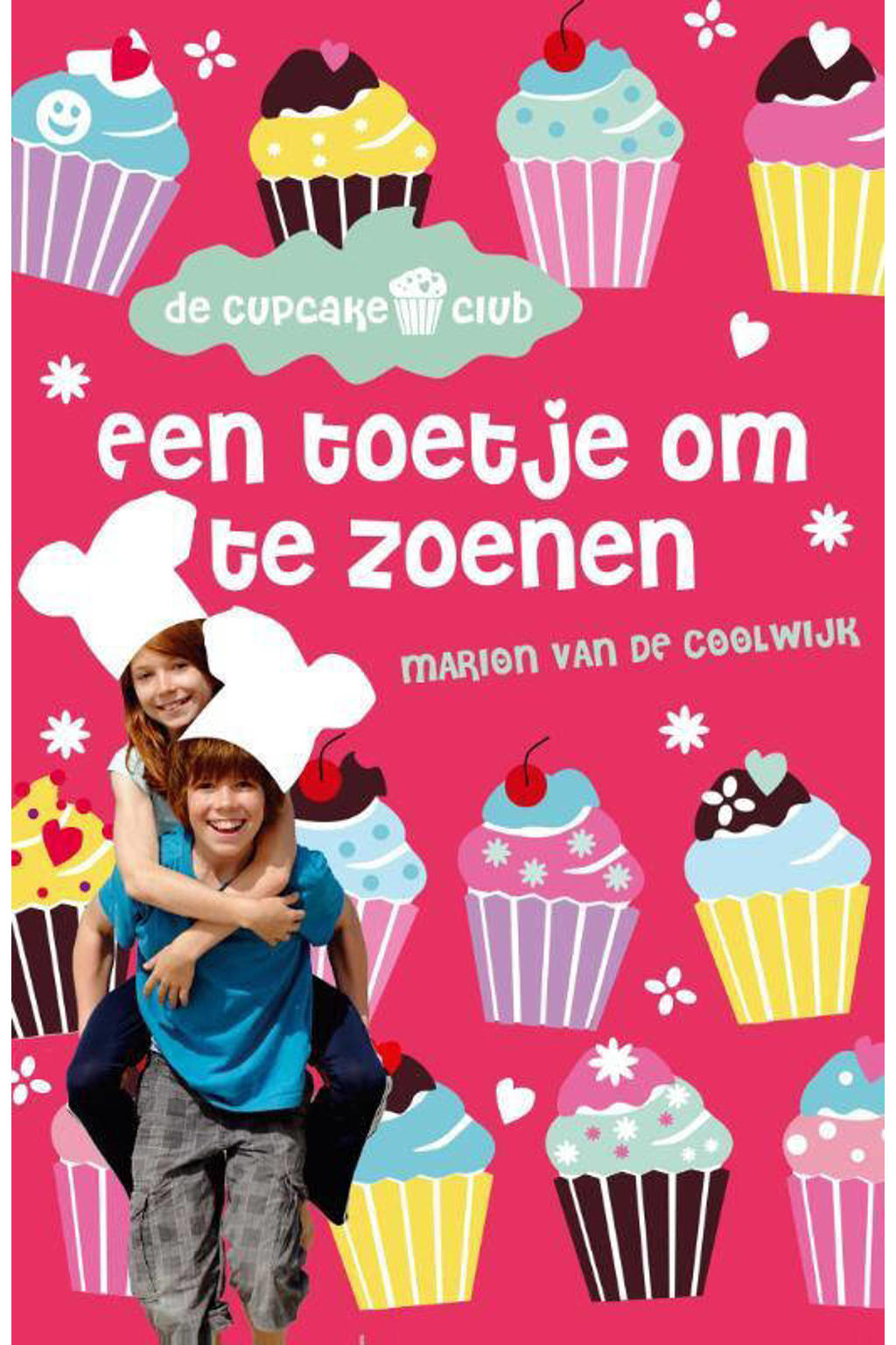 De Cupcakeclub: Een toetje om te zoenen - Marion van de Coolwijk