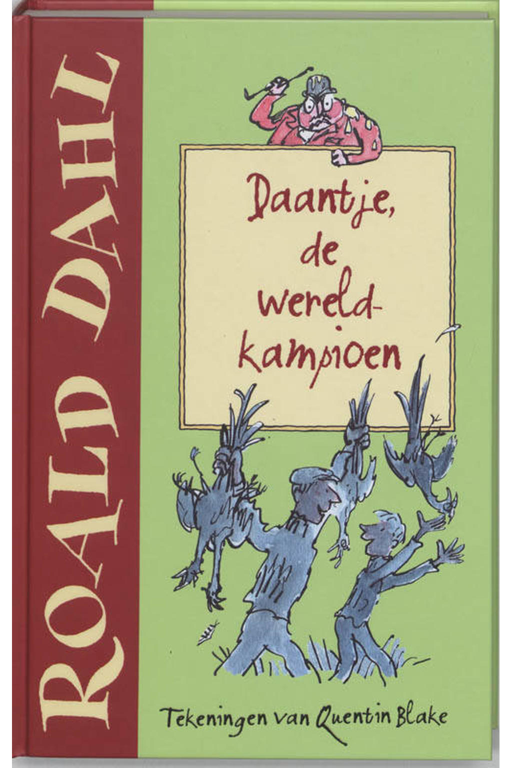 Daantje, de wereldkampioen - Roald Dahl