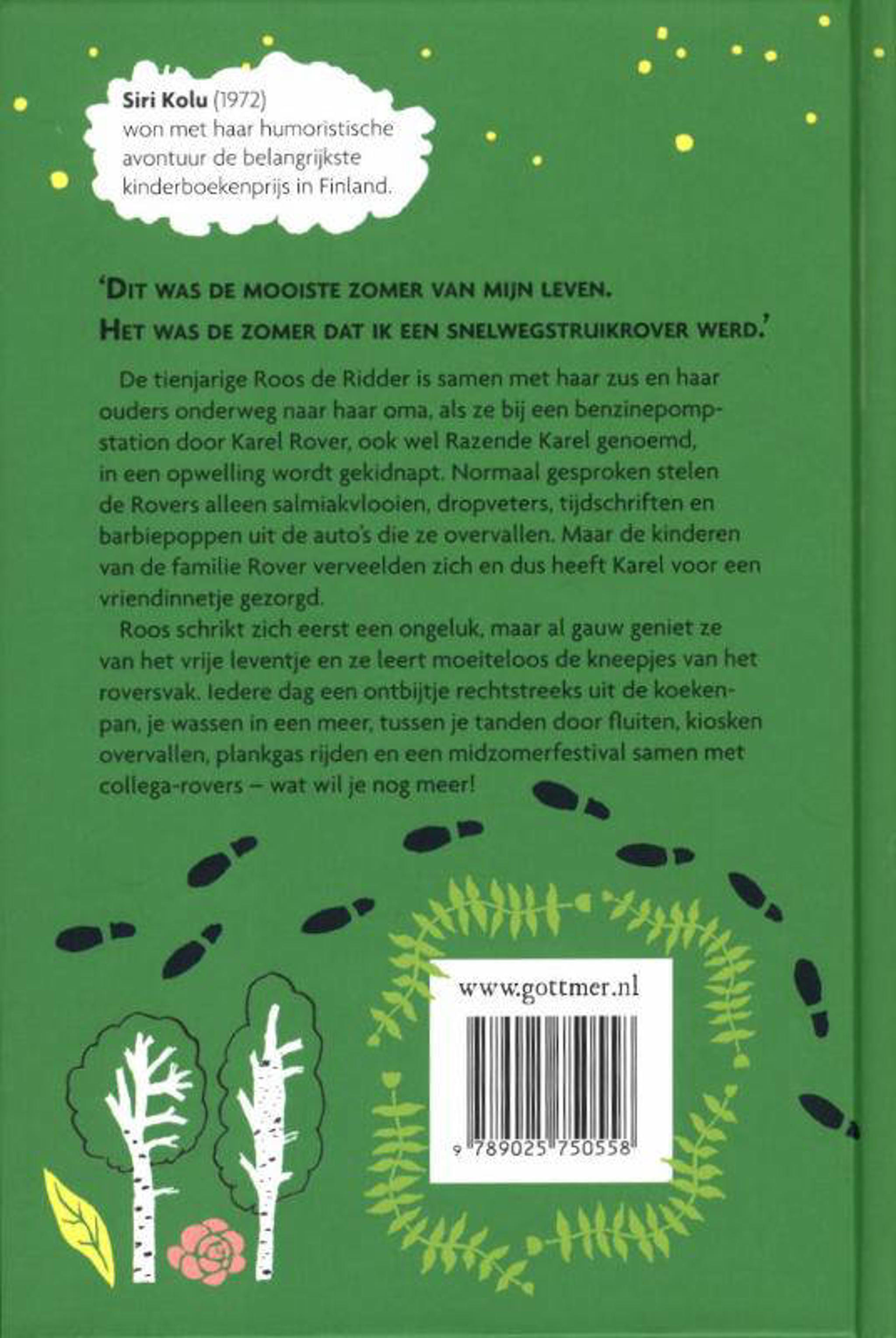 Siri Kolu Ik En De Rovers Kopen Morgen In Huis Wehkamp
