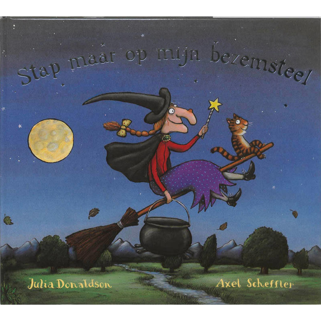 Stap maar op mijn bezemsteel - Julia Donaldson