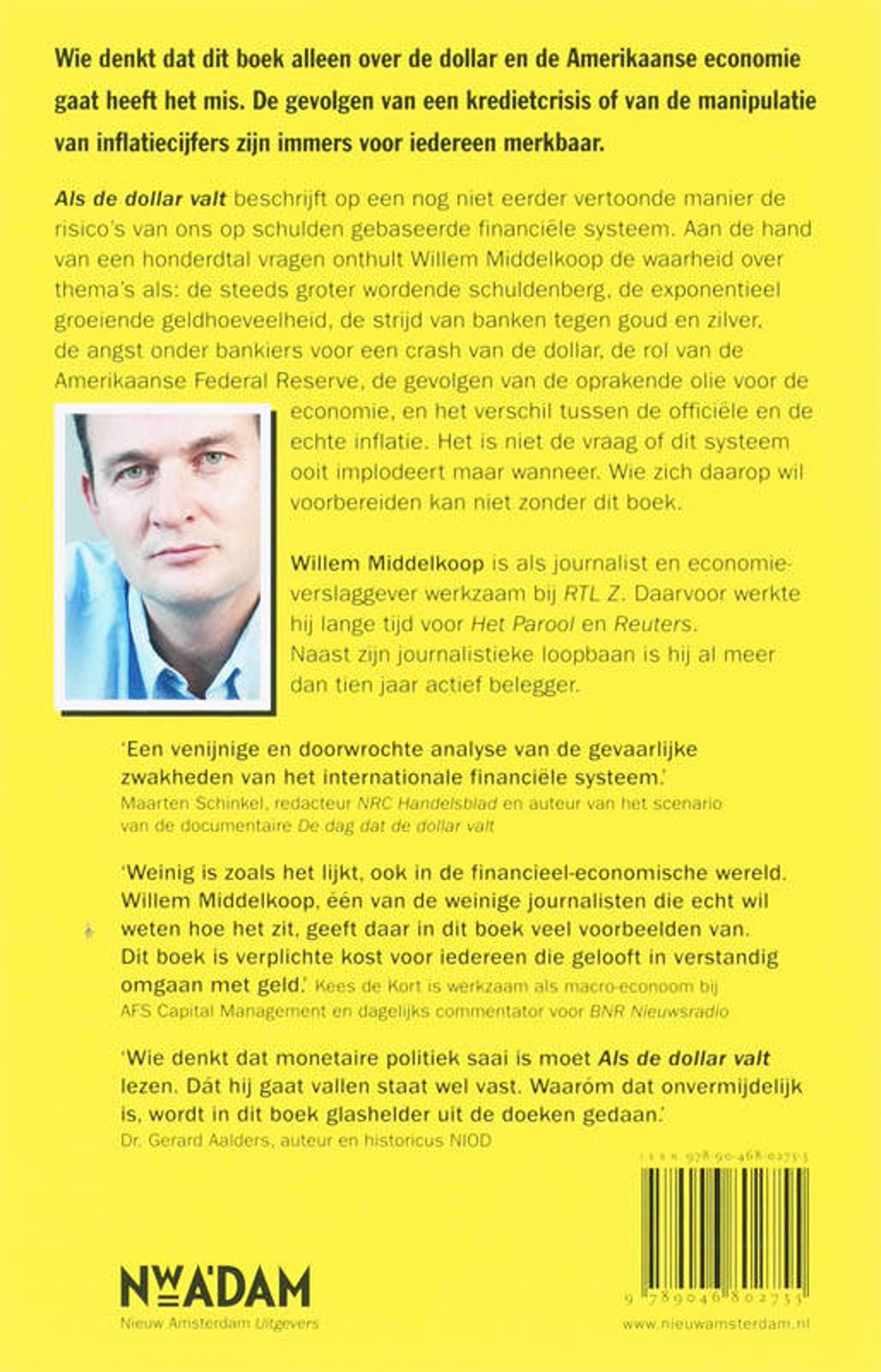 Willem Middelkoop Als de dollar valt wehkamp Willem Middelkoop Als de dollar valt wehkamp