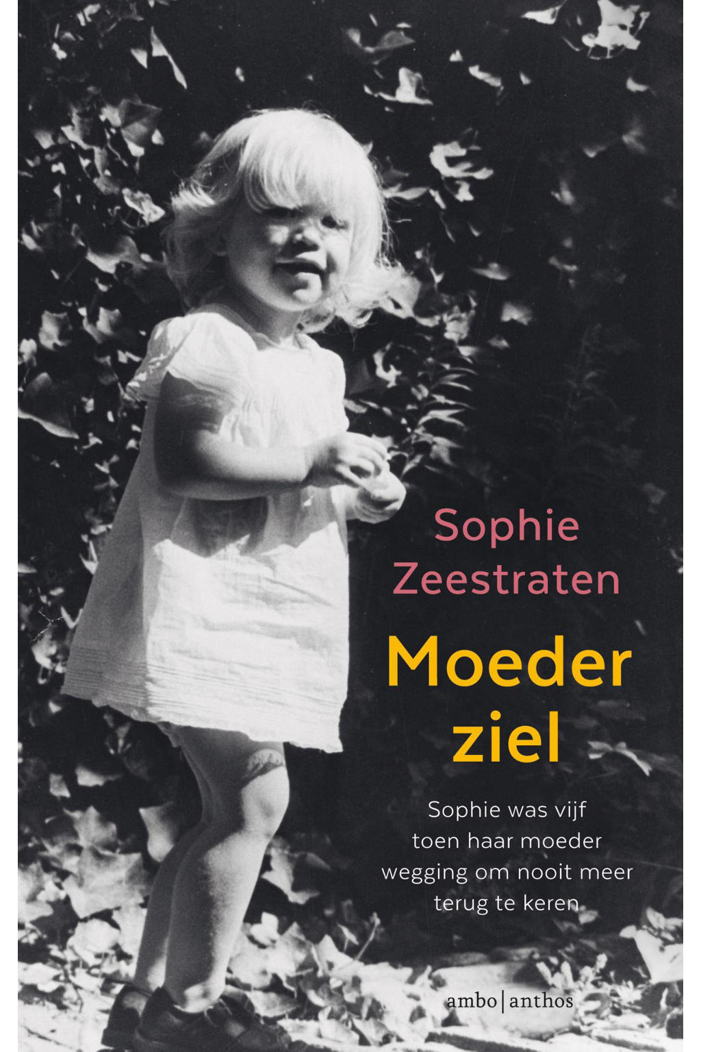 Moederziel - Sophie Zeestraten