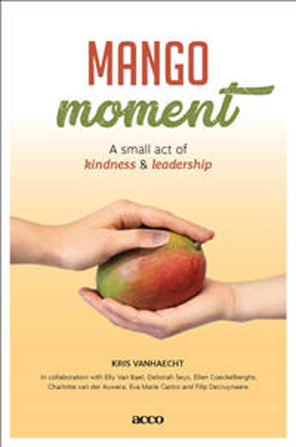 Mangomoment - Kris Vanhaecht, Elly Van Bael, Deborah Sys, e.a.