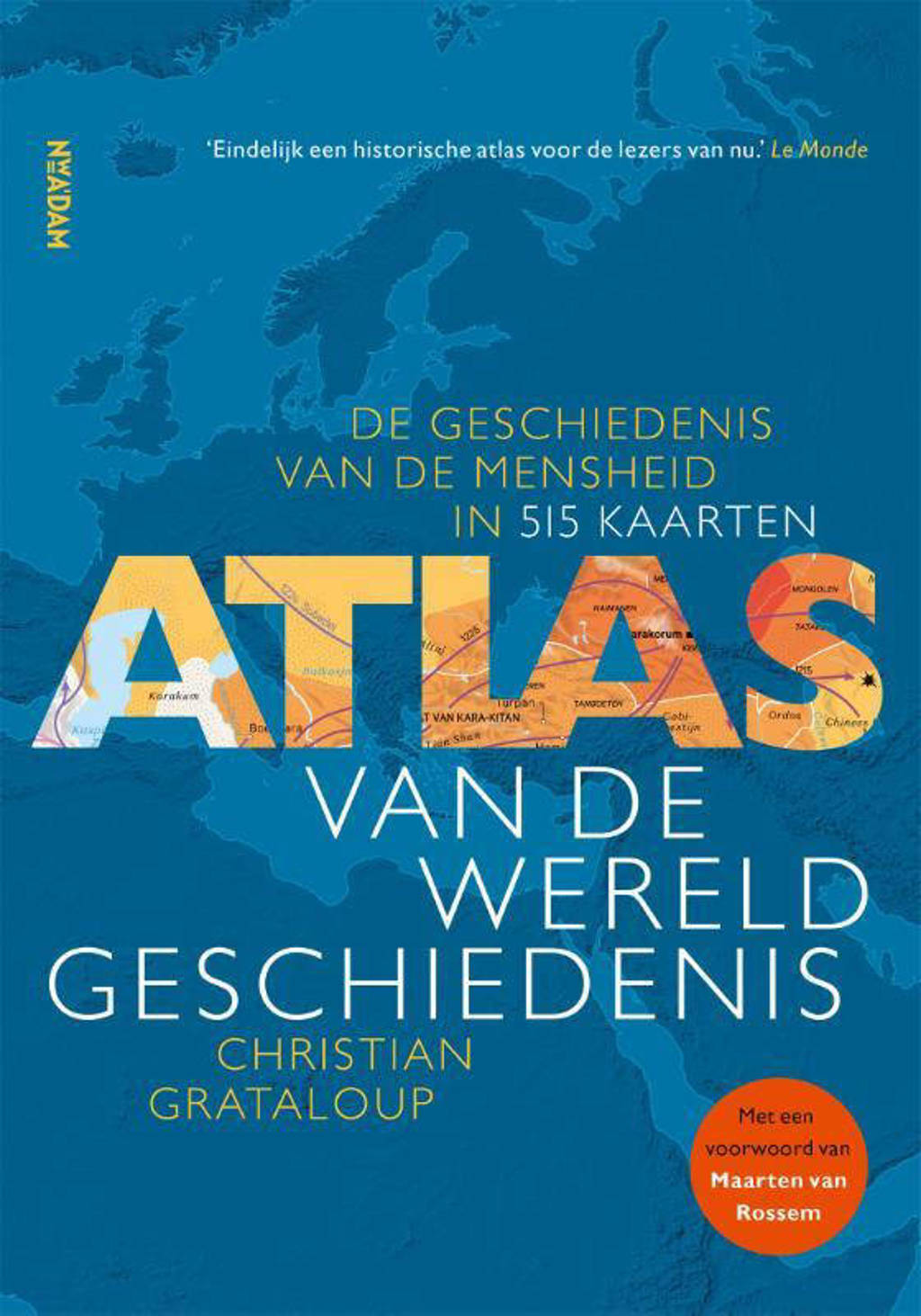 Atlas van de wereldgeschiedenis - Christian Grataloup