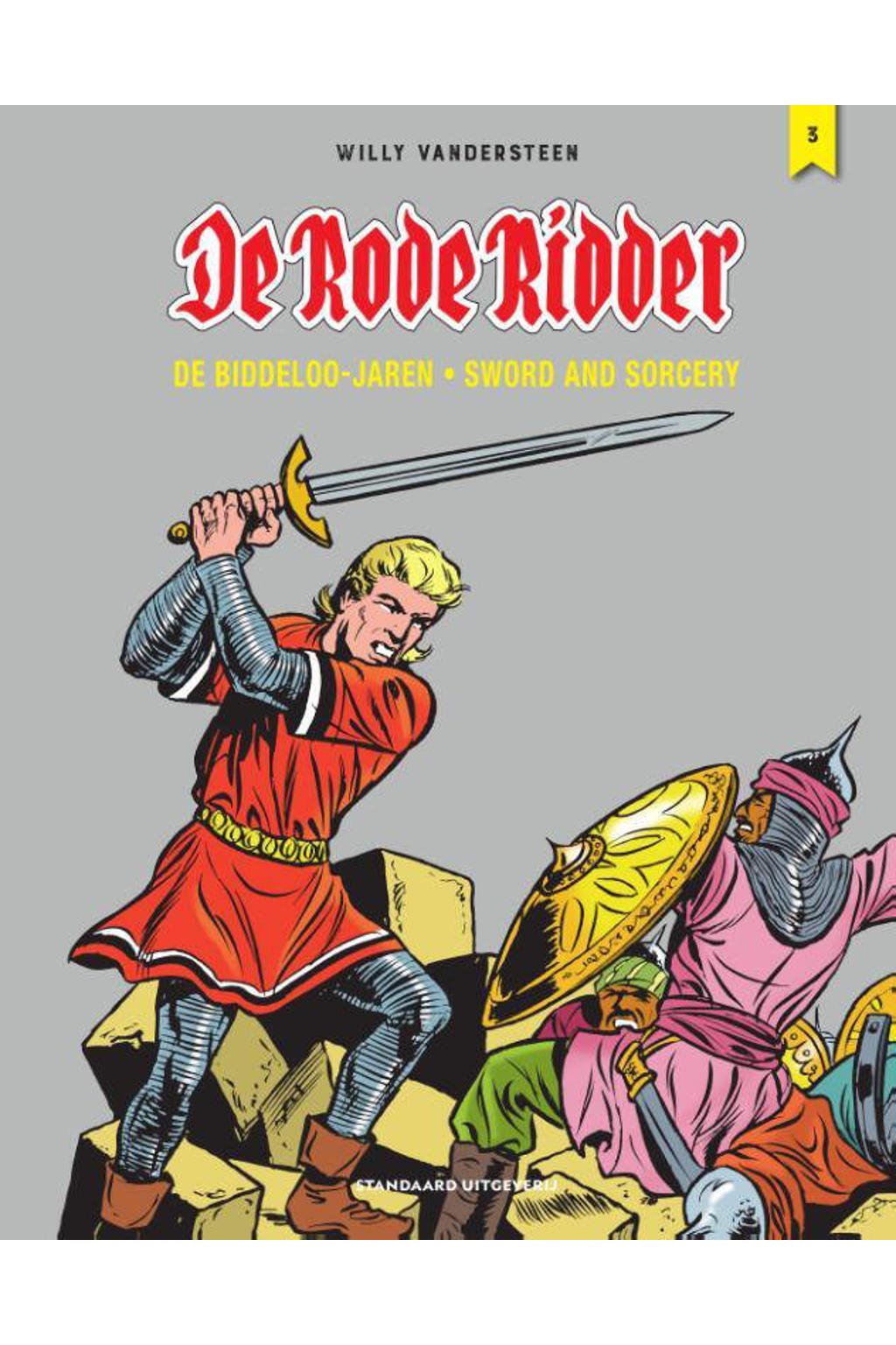 Willy Vandersteen De Rode Ridder: De Biddeloo-jaren - Sword and sorcery ...