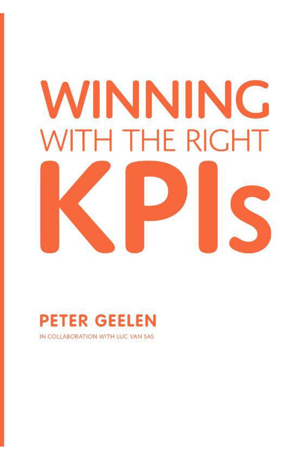 Winning With the Right KPIs - Peter Geelen