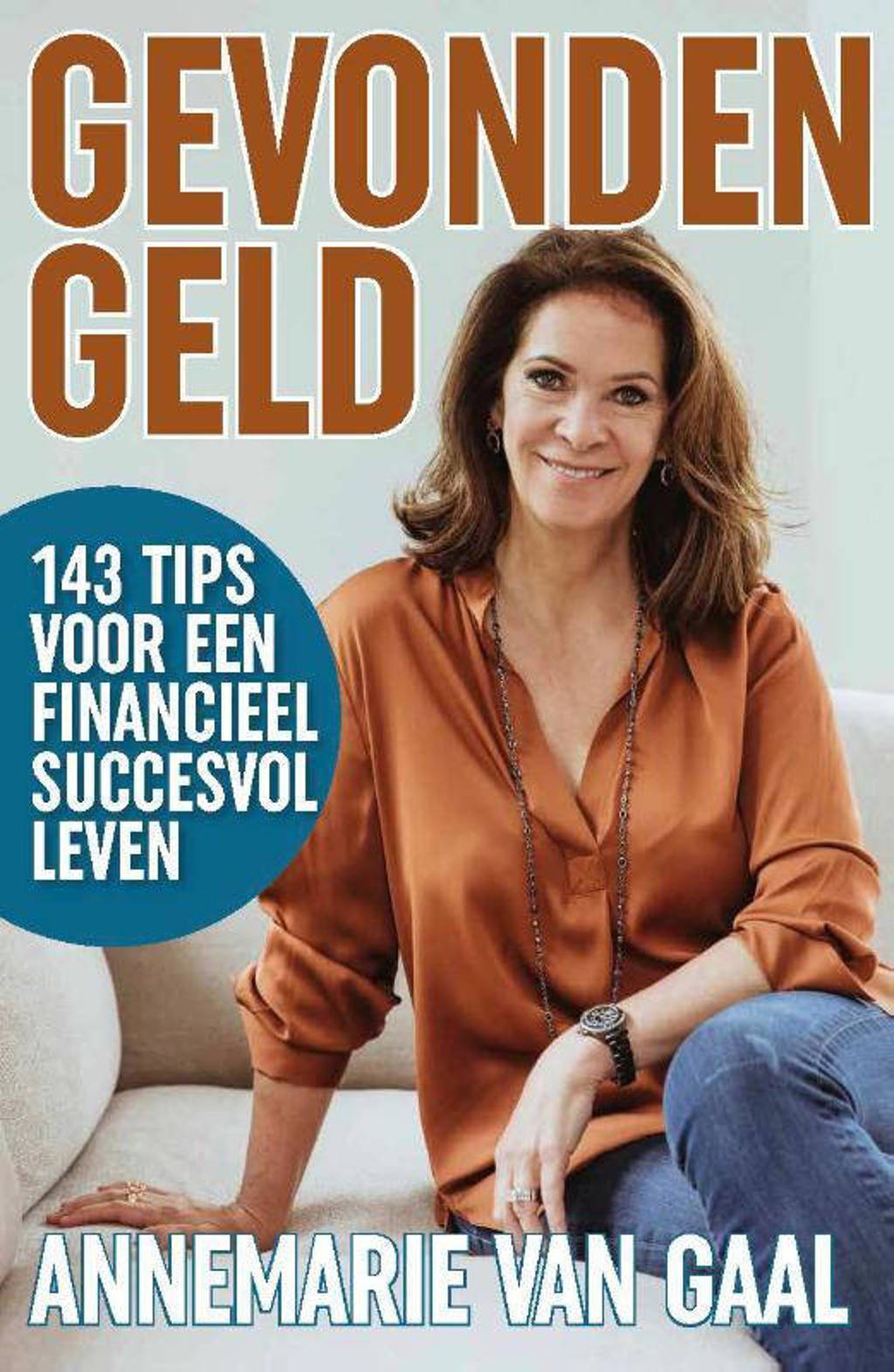 Gevonden geld - Annemarie van Gaal