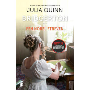 Bridgerton: Een nobel streven - Julia Quinn