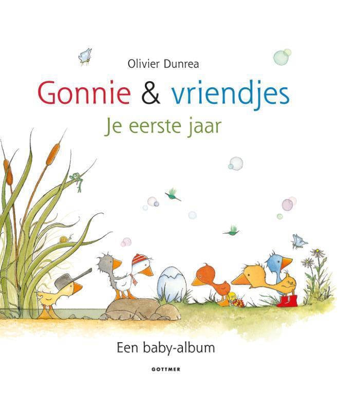 Olivier Dunrea Gonnie & Vriendjes: Gonnie En Vriendjes - Je Eerste Jaar ...