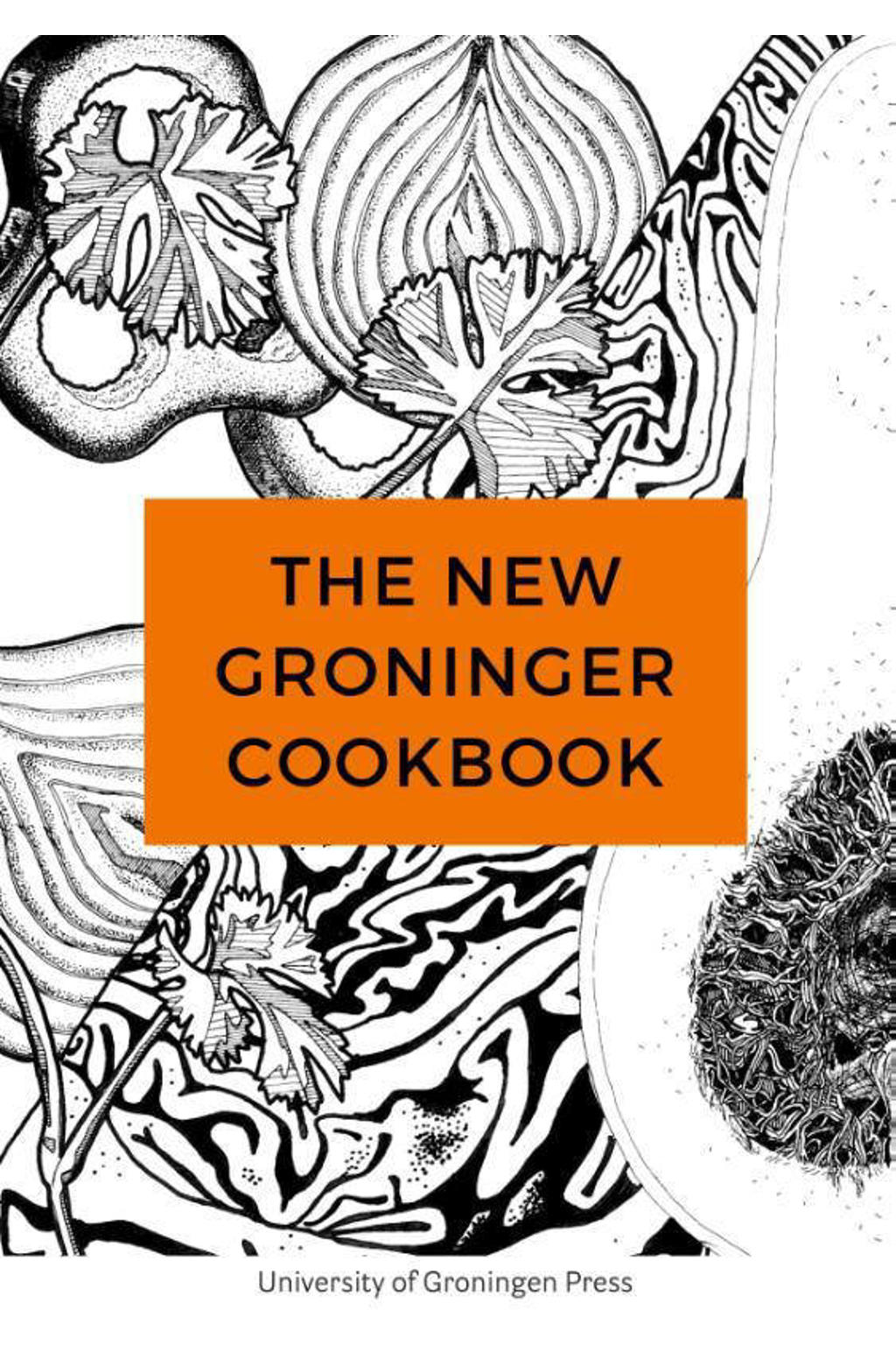 The New Groninger Cookbook - Zechariah Allmlaji, Willemijn Amersfoort, Fenne Bagust, e.a.