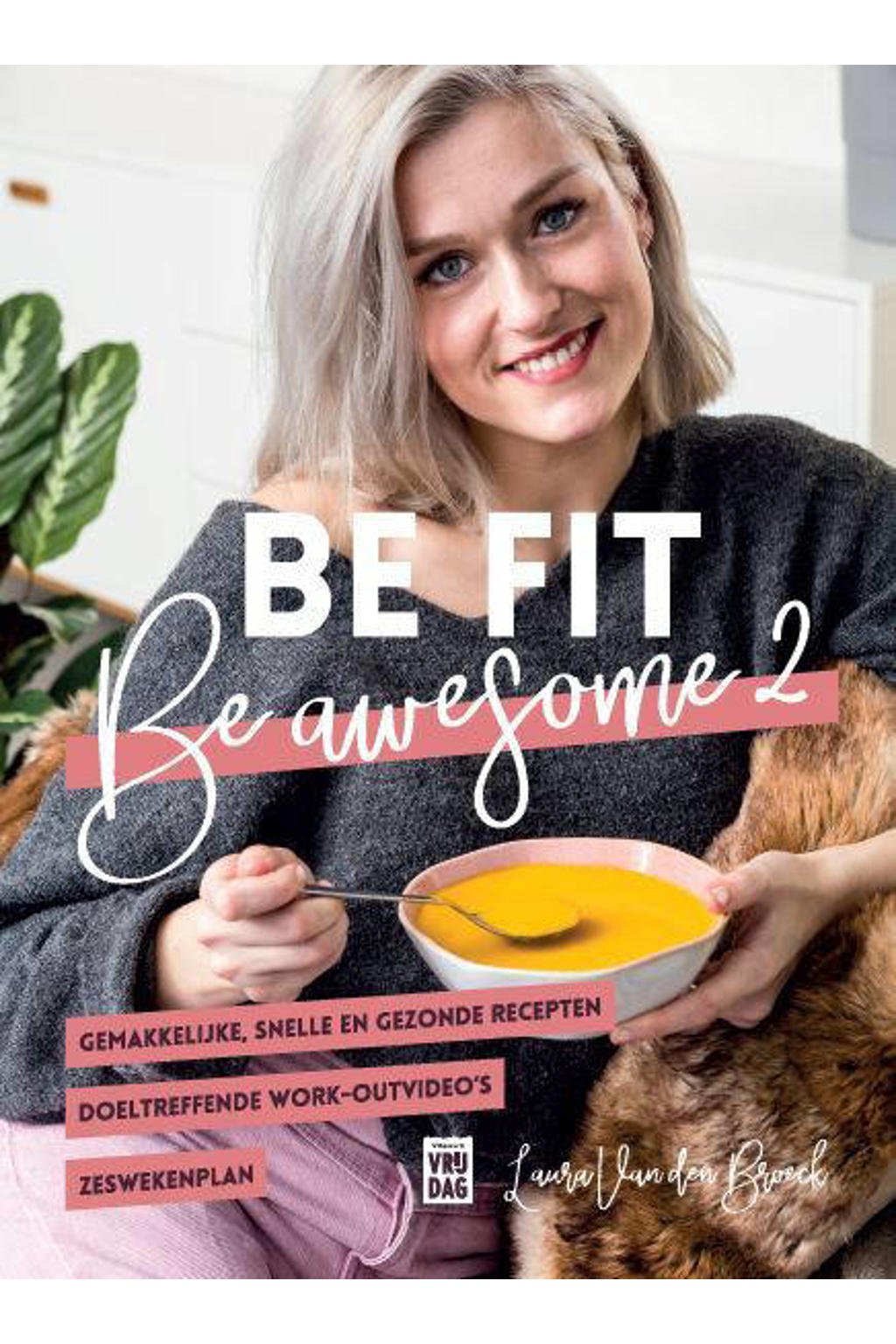 Be fit, be awesome 2 - Laura Van den Broeck
