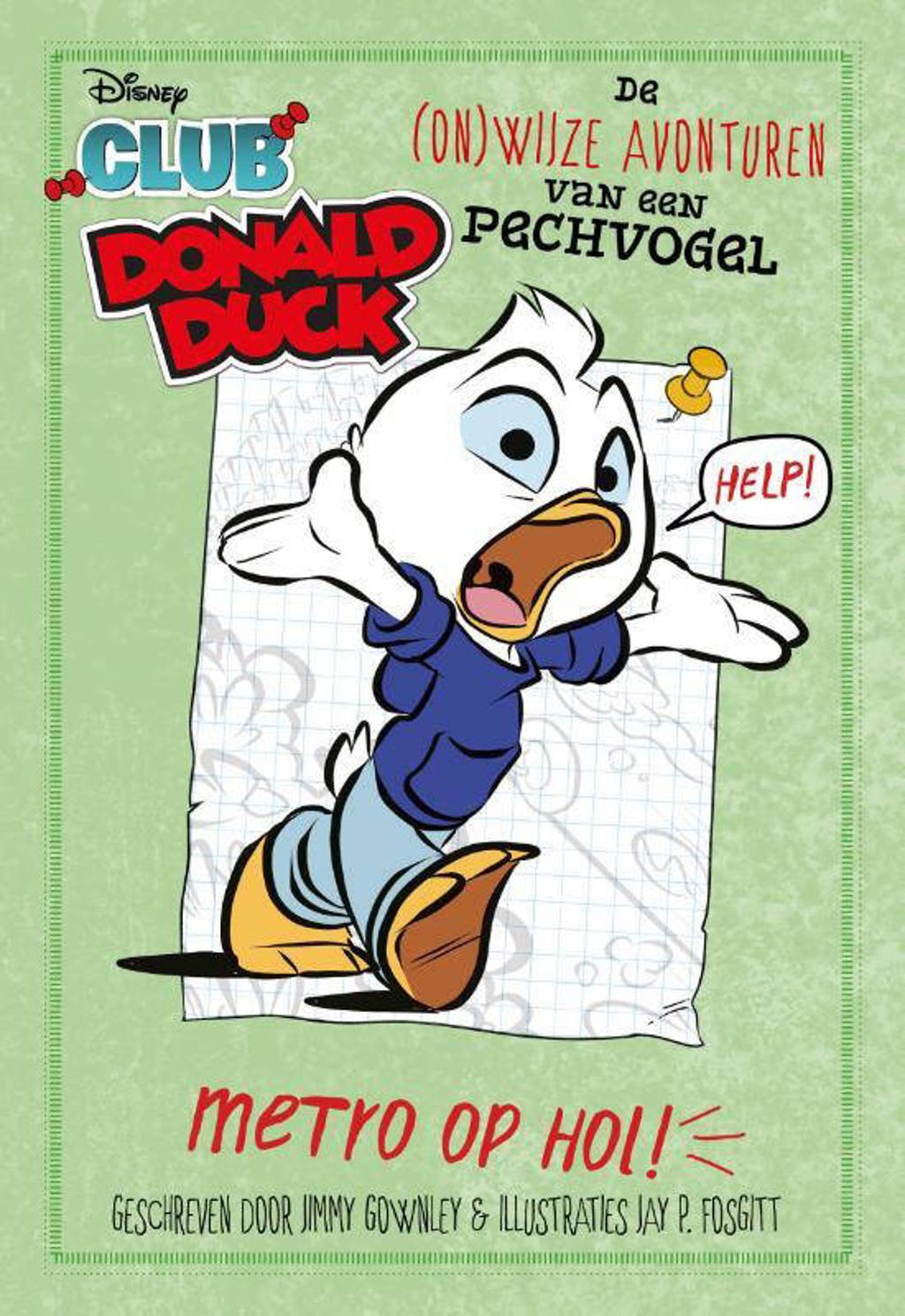Club Donald Duck: Metro op hol