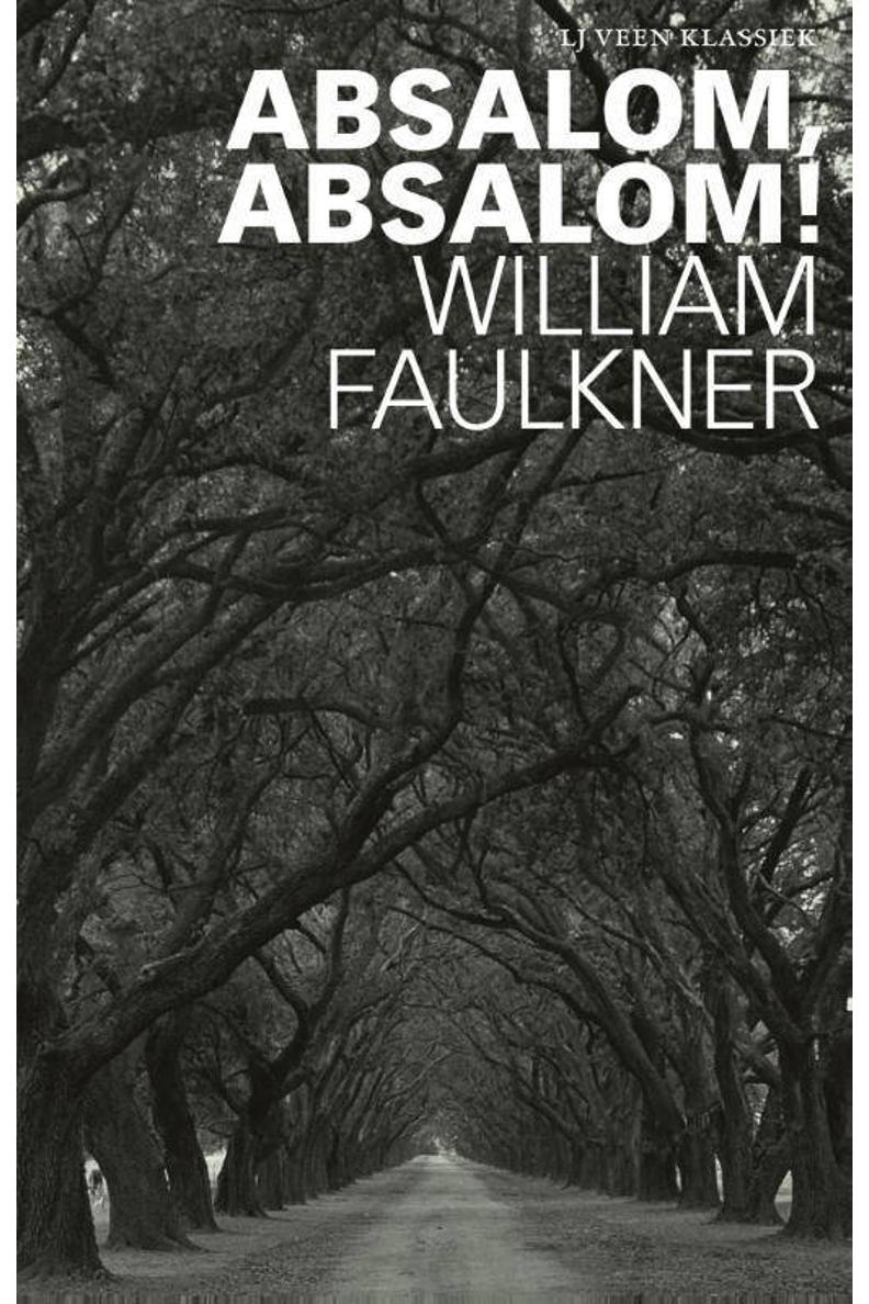 William Faulkner Absalom, Absalom! wehkamp