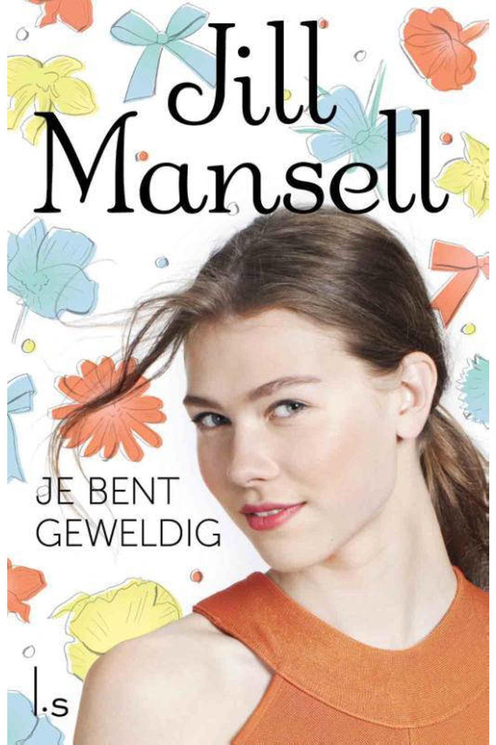 Jill Mansell Je Bent Geweldig Wehkamp