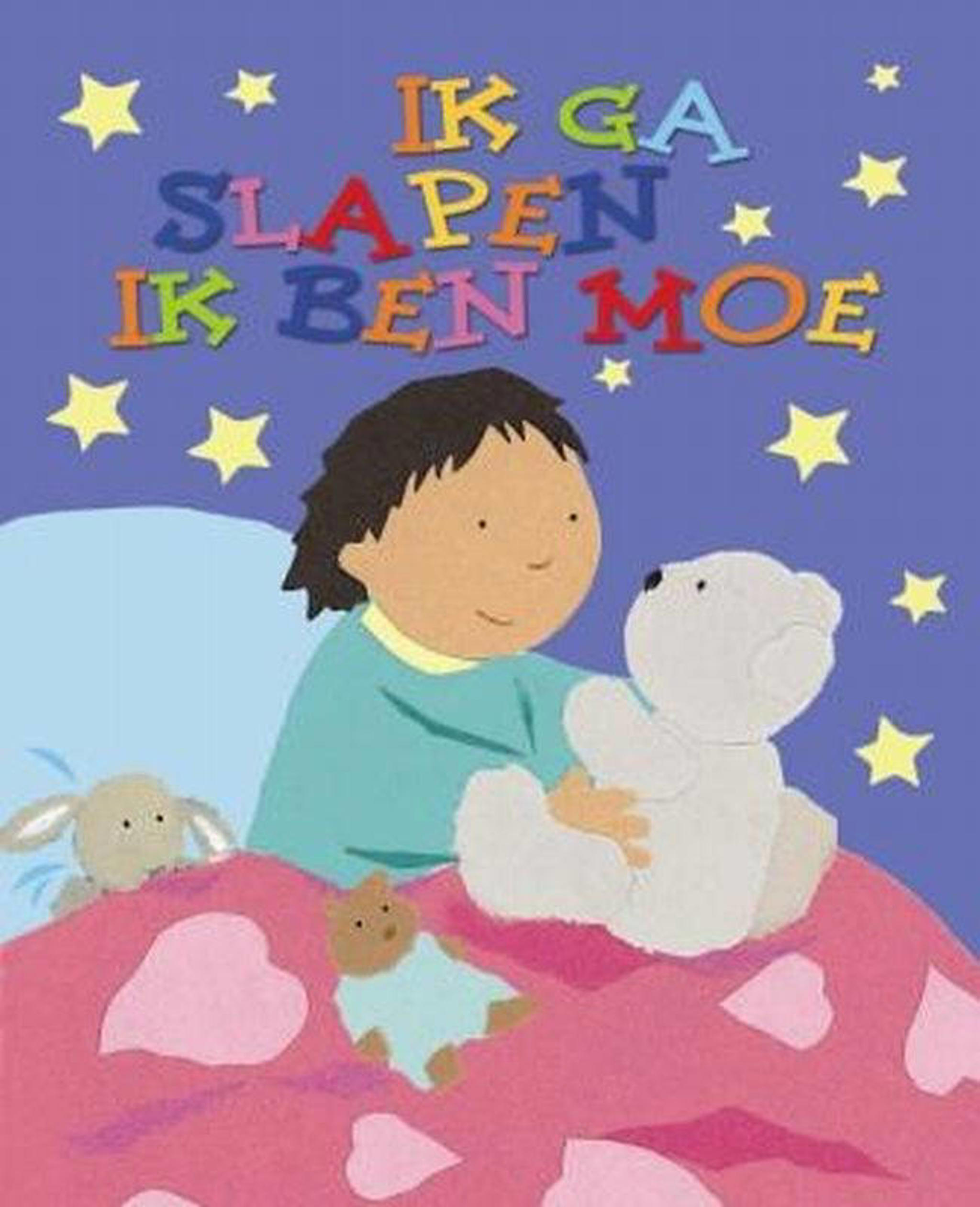 Lois Rock Ik ga slapen ik ben moe wehkamp