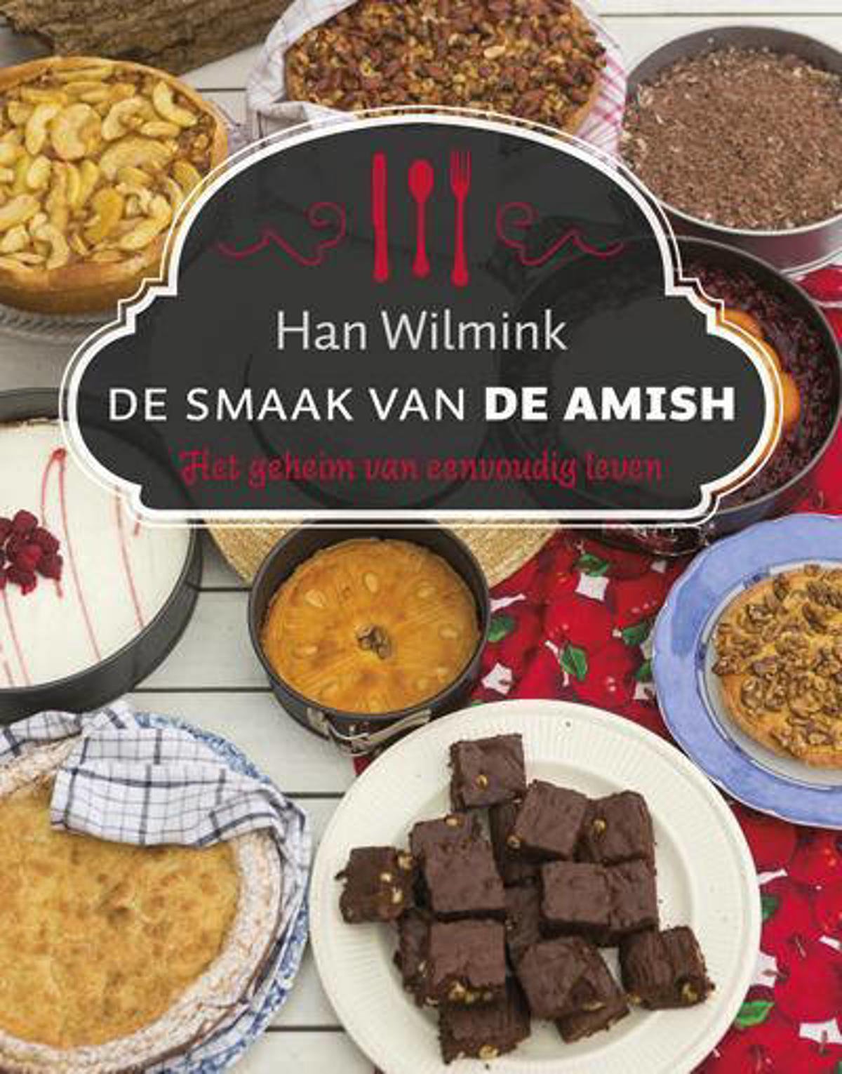 Han Wilmink De smaak van de Amish wehkamp