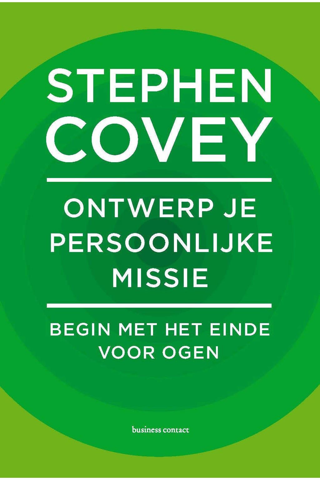 Ontwerp je persoonlijke missie - Stephen Covey