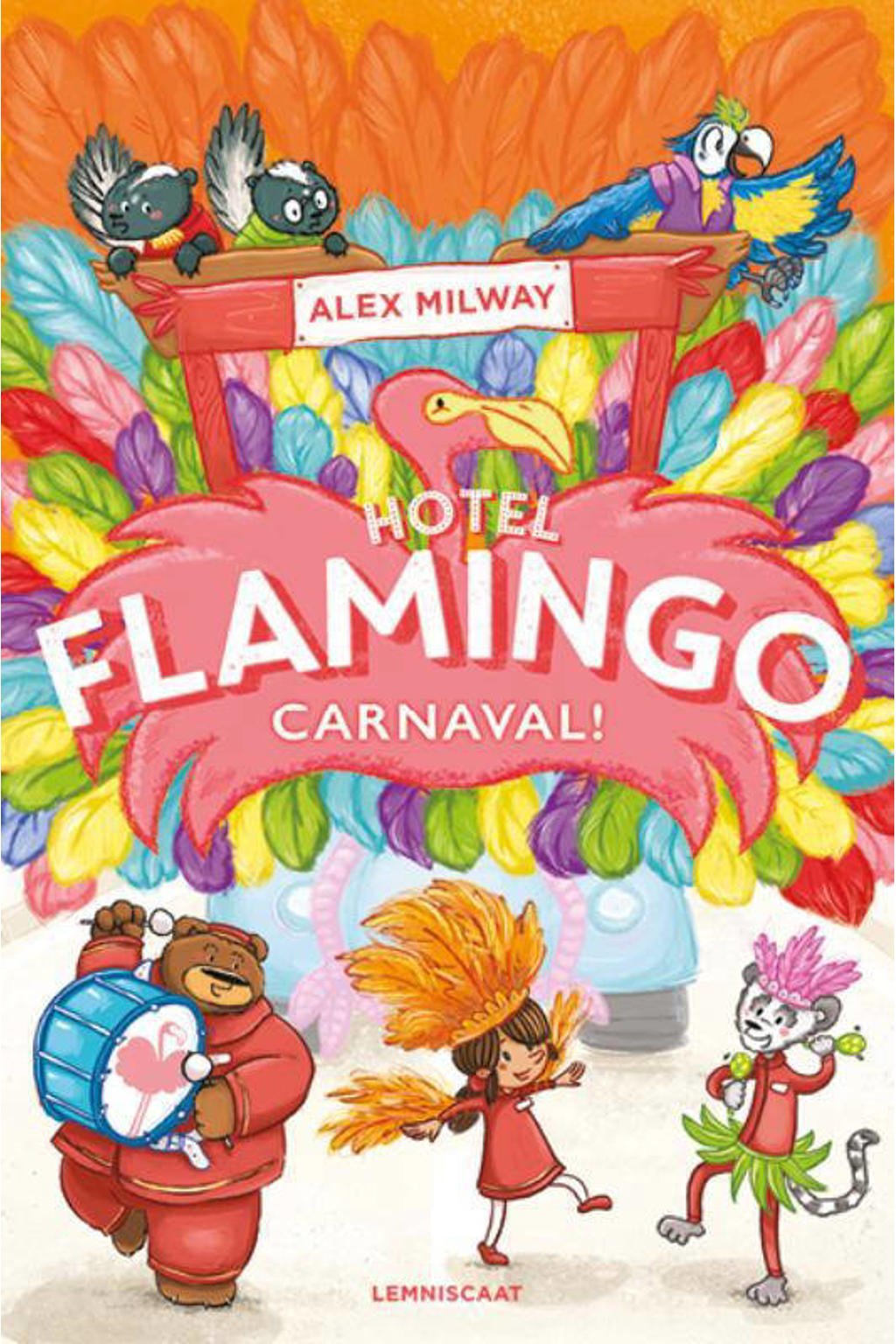 Hotel Flamingo: Carnaval! - Alex Milway