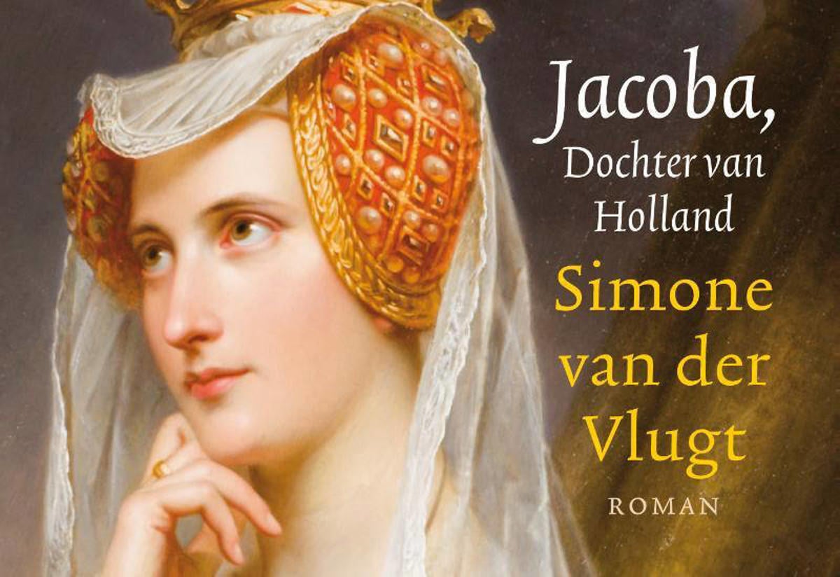 Simone van der Vlugt Jacoba, Dochter van Holland | wehkamp