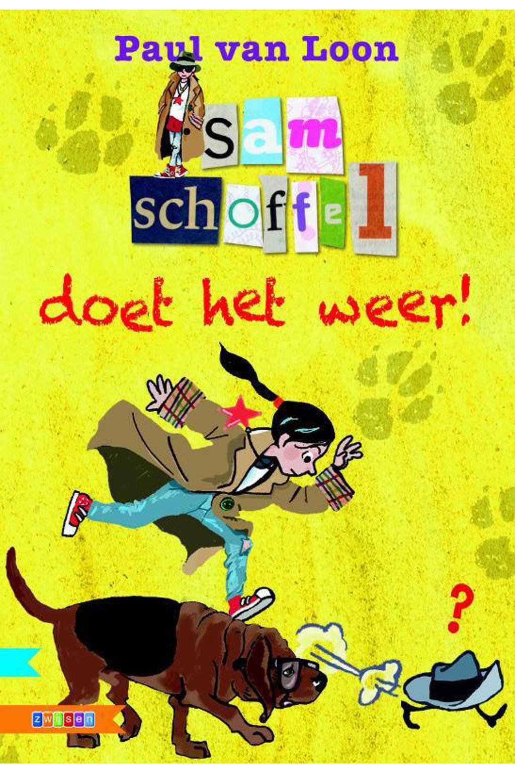 Sam Schoffel doet het weer! - Paul van Loon