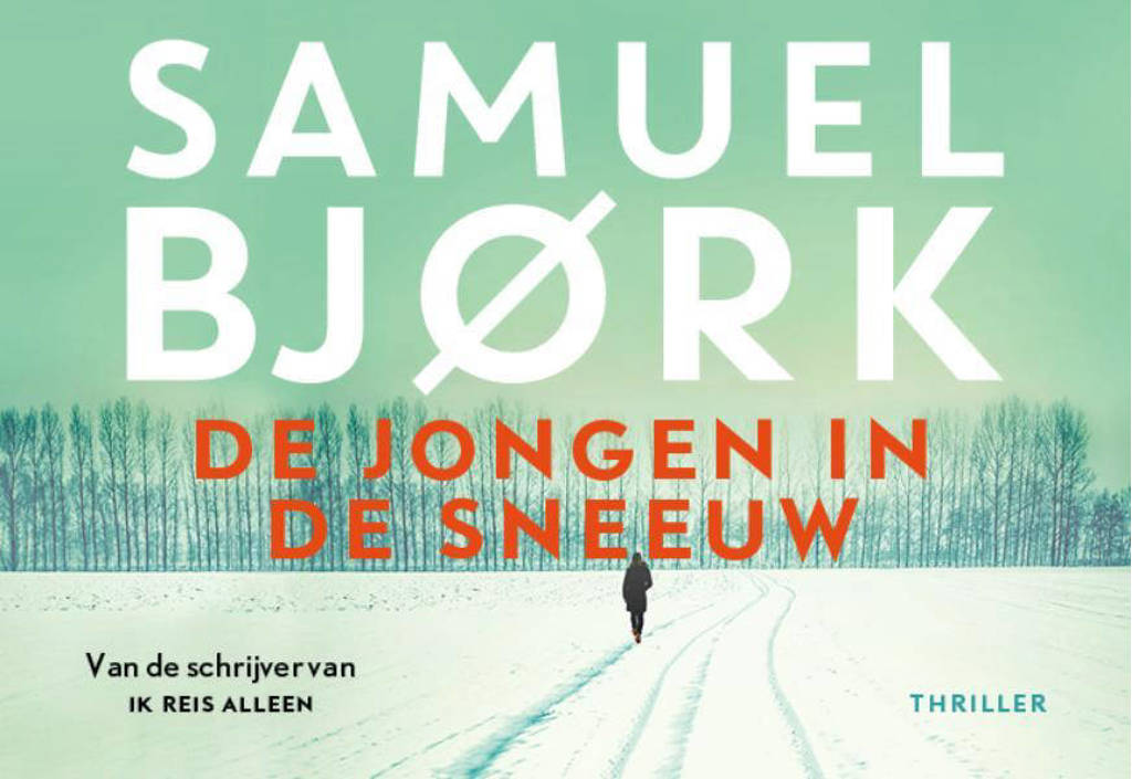 Samuel Bjørk De jongen in de sneeuw | wehkamp