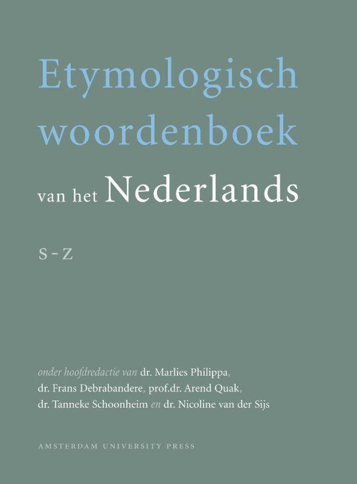 Etymologisch woordenboek van het Nederlands S-Z | wehkamp