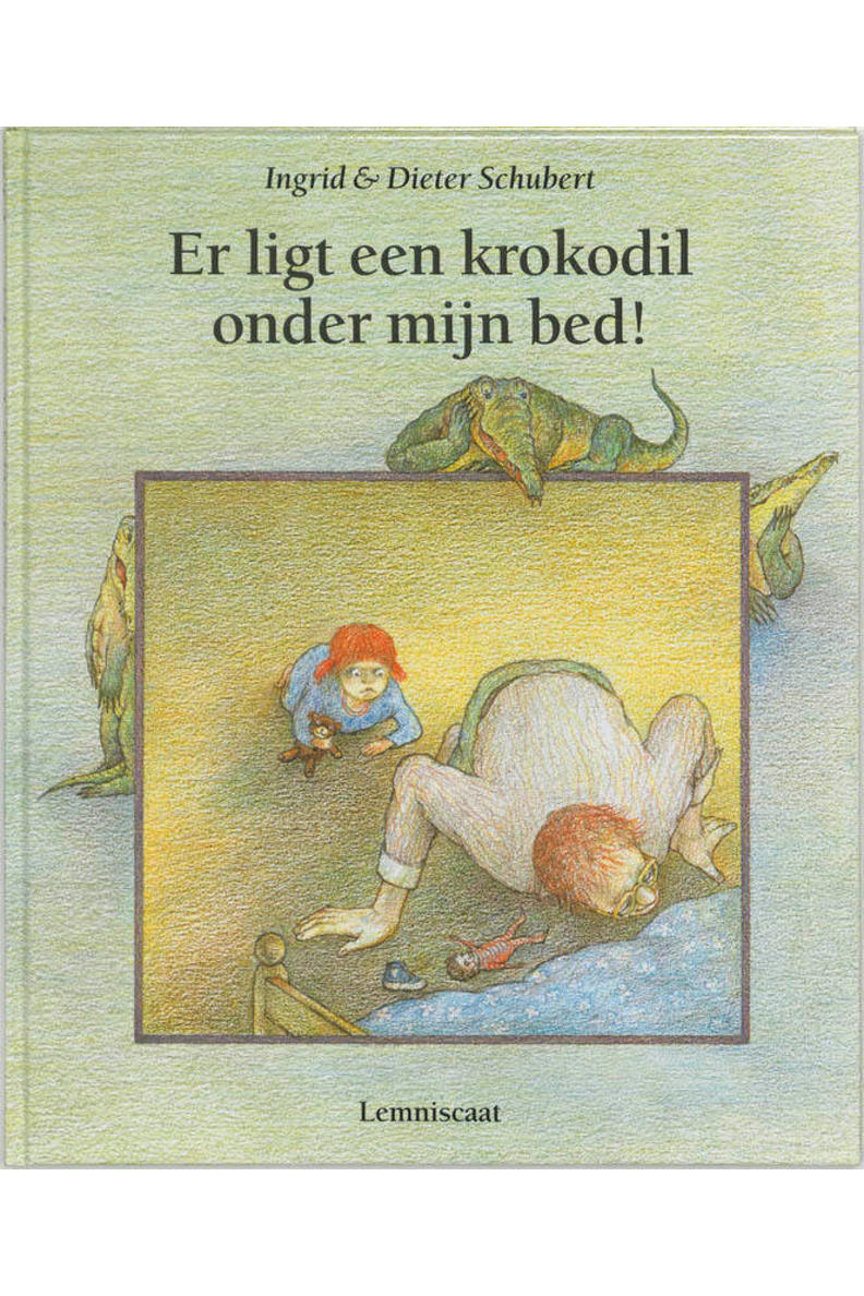 Ingrid Schubert en Dieter&Ingrid Schubert Er ligt een krokodil onder mijn bed! wehkamp Ingrid Schubert en Dieter&Ingrid Schubert Er ligt een krokodil onder mijn bed! wehkamp