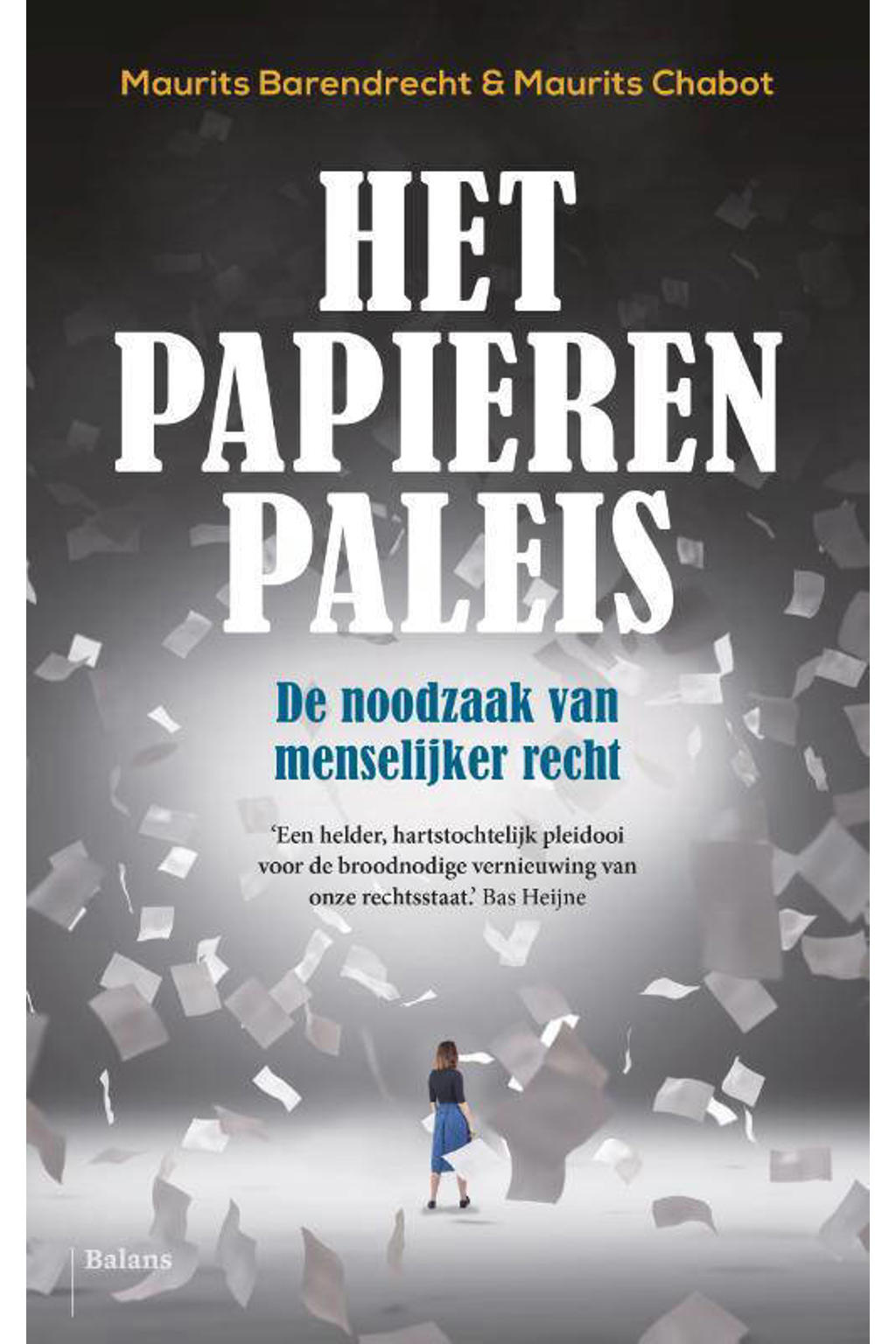 Het papieren paleis - Maurits Barendrecht en Maurits Chabot