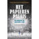 Het papieren paleis - Maurits Barendrecht en Maurits Chabot