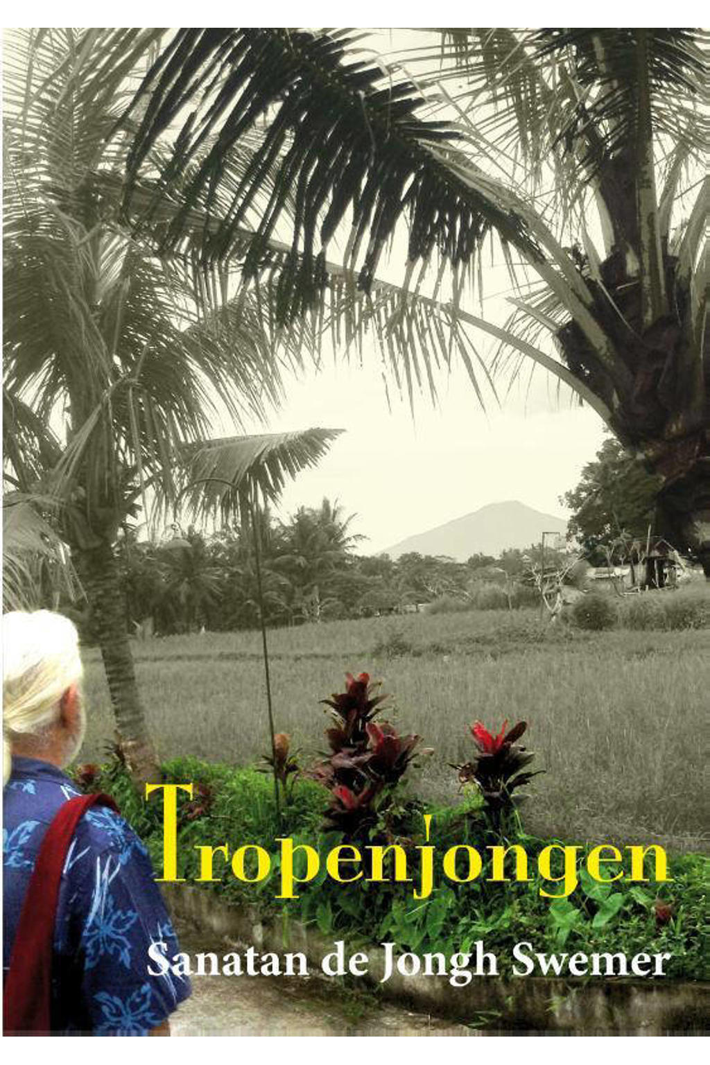 Tropenjongen - Sanatan de Jongh Swemer