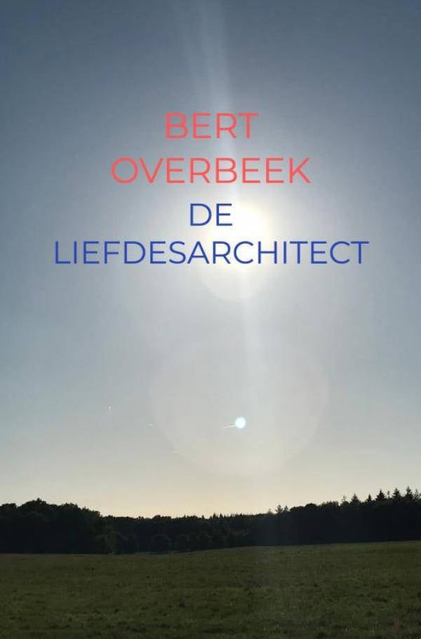 Bert Overbeek De Liefdesarchitect | Wehkamp