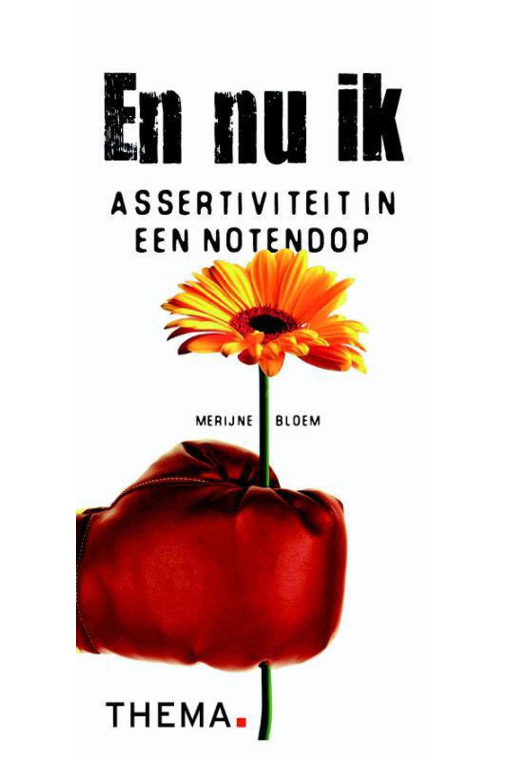 En nu ik - Merijne Bloem